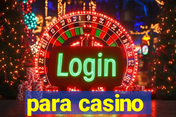 para casino