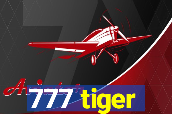 777 tiger