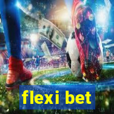 flexi bet