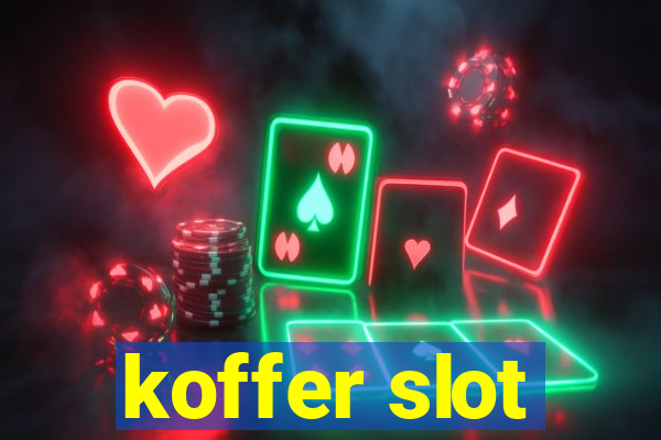 koffer slot