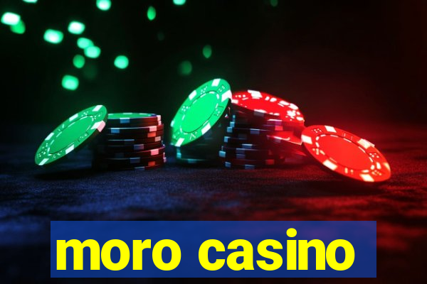 moro casino