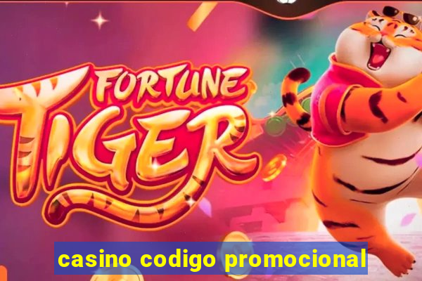 casino codigo promocional