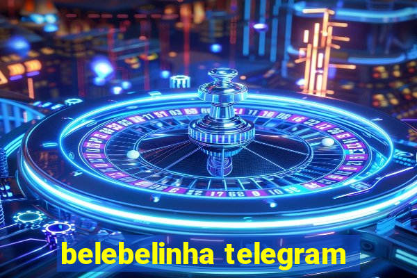 belebelinha telegram