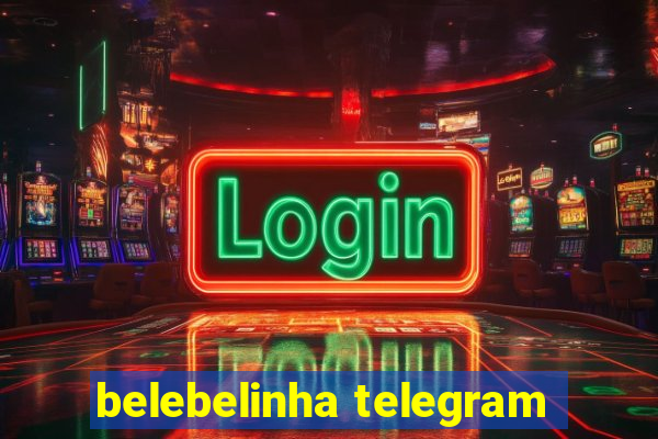 belebelinha telegram