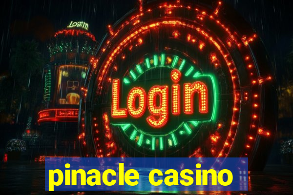 pinacle casino