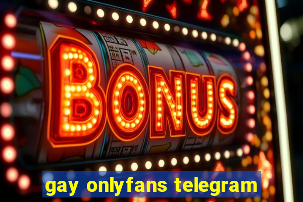 gay onlyfans telegram