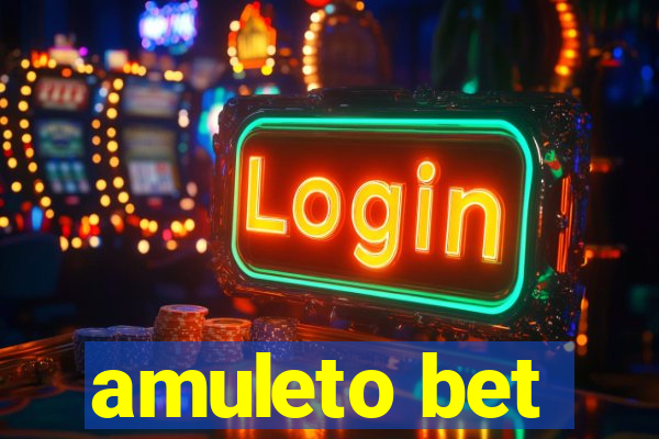 amuleto bet