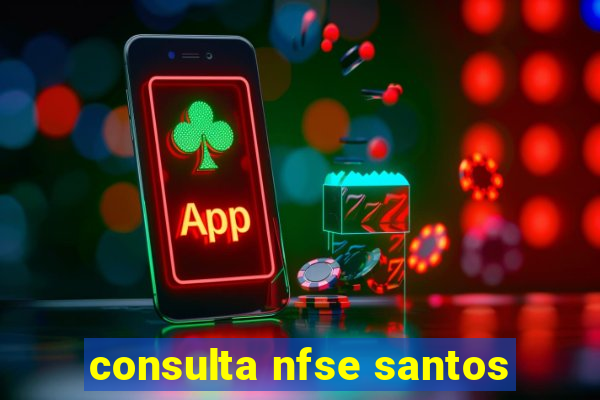 consulta nfse santos