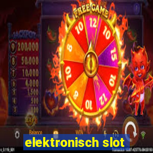 elektronisch slot