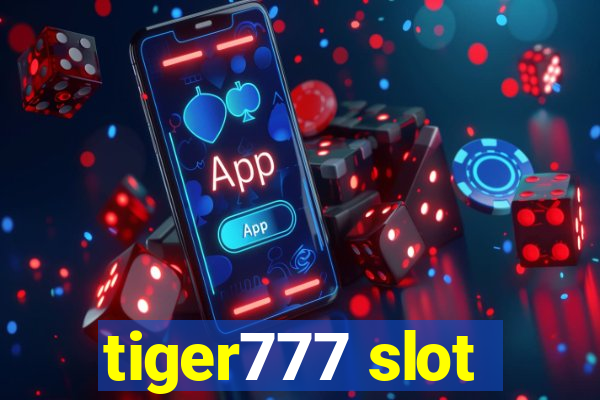 tiger777 slot