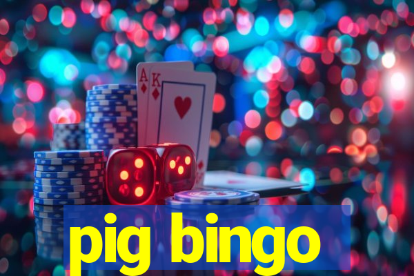 pig bingo