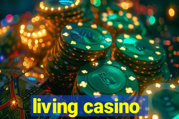 living casino