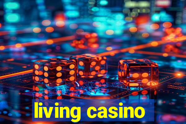 living casino