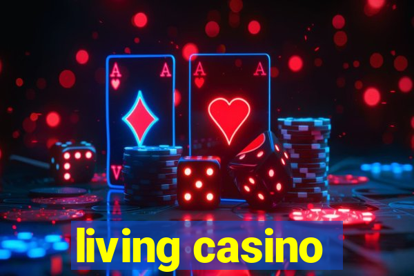 living casino