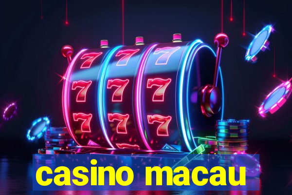 casino macau