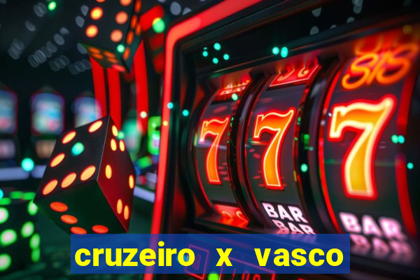 cruzeiro x vasco da gama palpites