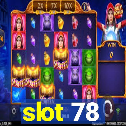 slot 78