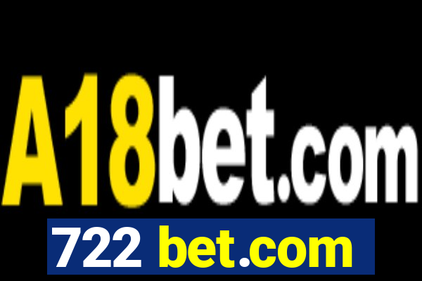 722 bet.com