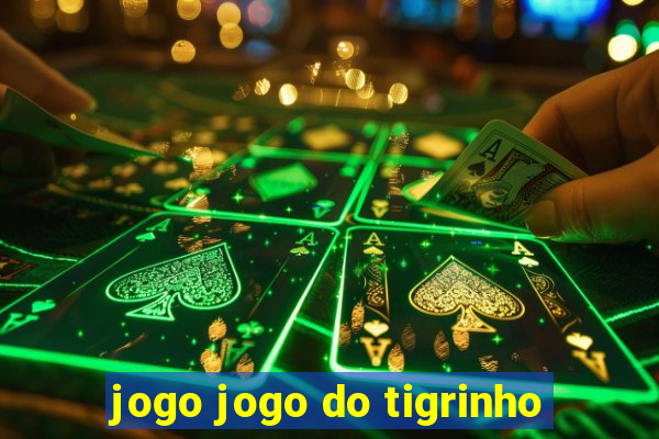 jogo jogo do tigrinho