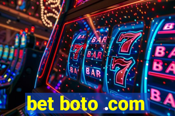 bet boto .com