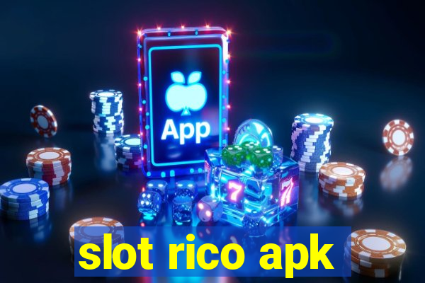 slot rico apk