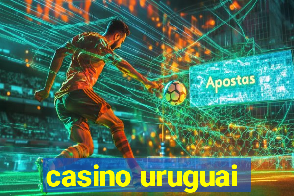 casino uruguai