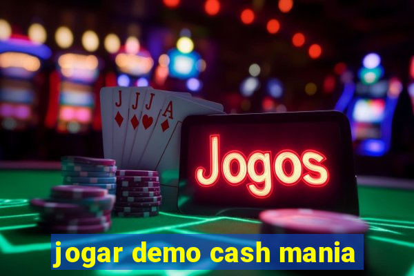 jogar demo cash mania