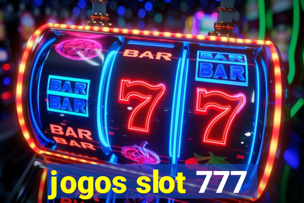 jogos slot 777