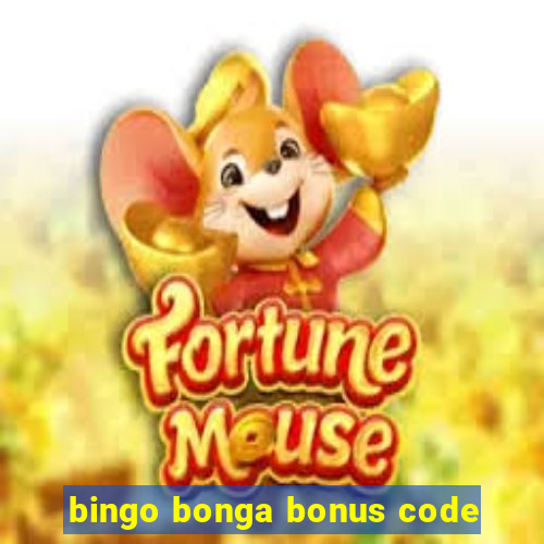 bingo bonga bonus code