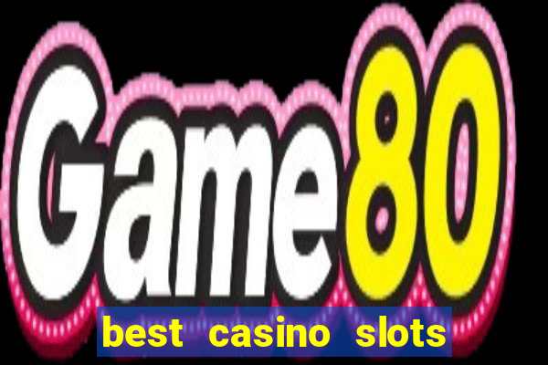 best casino slots for android