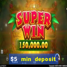 $5 min deposit mobile casino