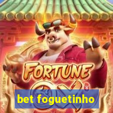 bet foguetinho