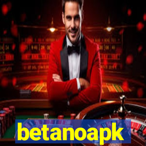 betanoapk