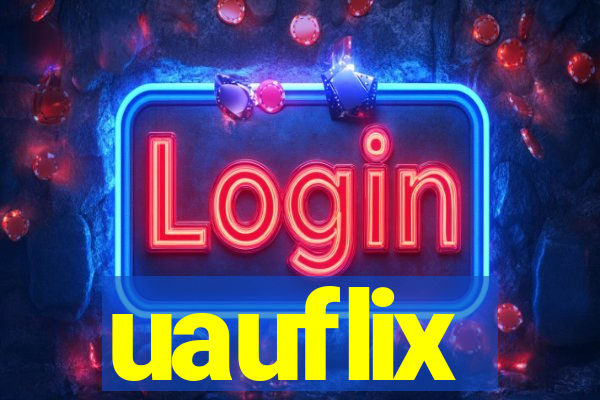 uauflix