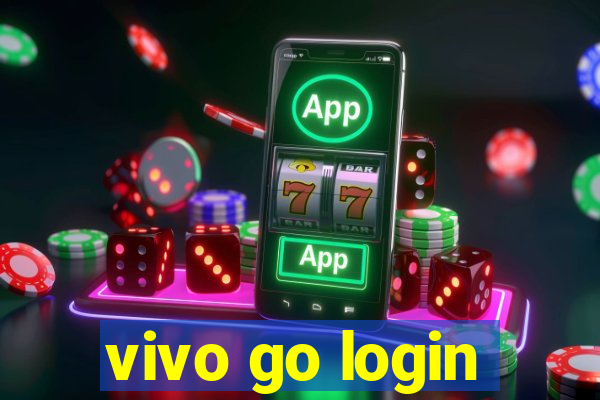 vivo go login