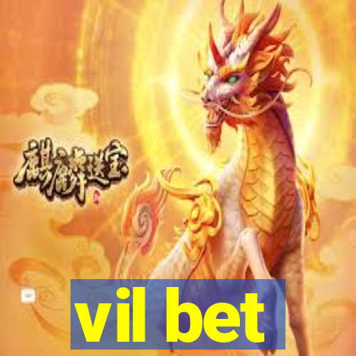 vil bet