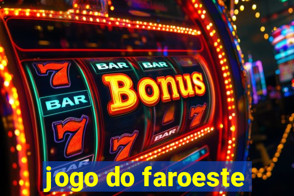 jogo do faroeste