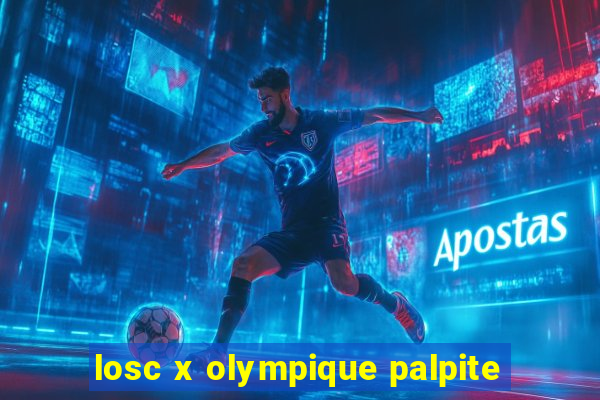 losc x olympique palpite