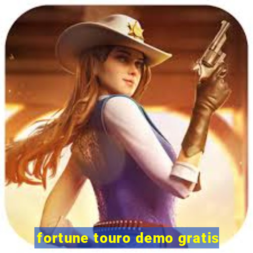 fortune touro demo gratis