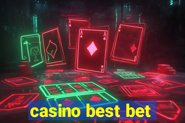 casino best bet