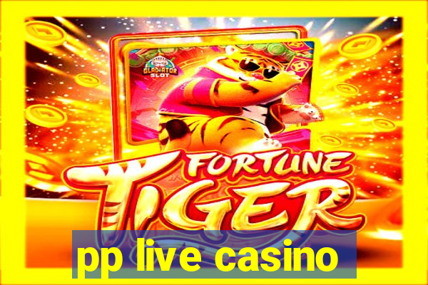 pp live casino