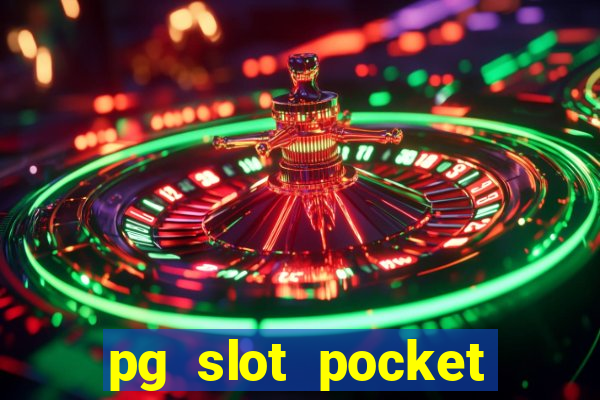 pg slot pocket games soft