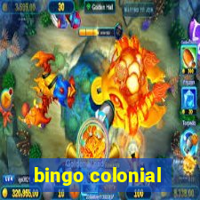 bingo colonial