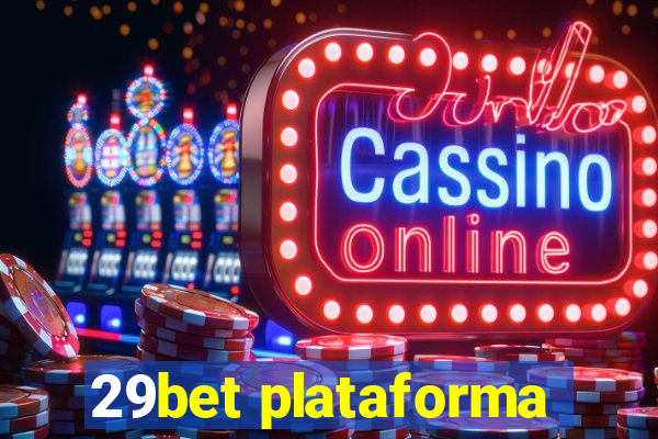 29bet plataforma