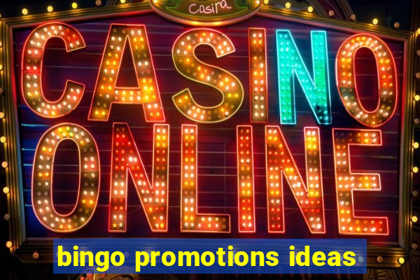 bingo promotions ideas