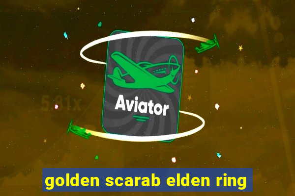 golden scarab elden ring