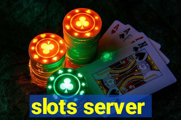 slots server