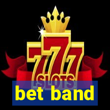 bet band