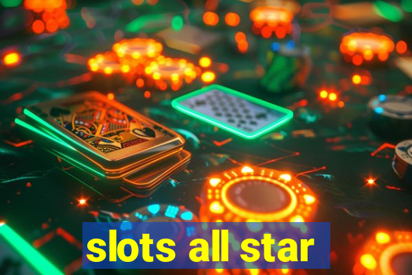 slots all star