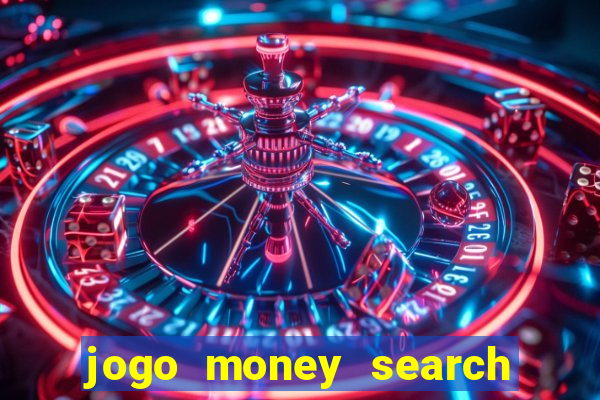 jogo money search paga mesmo